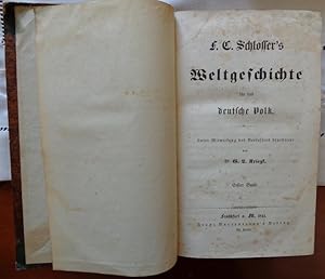 F. C. Schlosser's Weltgeschichte für das deutsche Volk. Bd. 1-18 In 8 Bänden).