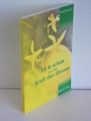 Fit und Schön mit der Kraft der Zitrone