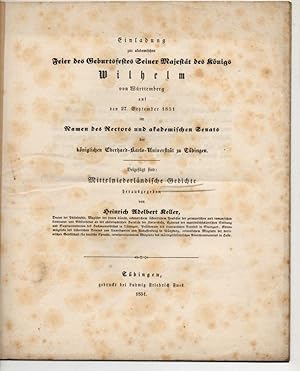 Imagen del vendedor de Mittelniederlndische Gedichte. Einladung zur akademischen Feier des Geburtsfestes Seiner Majestt des Knigs Wilhelm von Wrttemberg auf den 27. September 1851. a la venta por Wissenschaftliches Antiquariat Kln Dr. Sebastian Peters UG