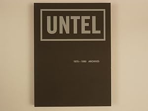 Seller image for UNTEL 1975-1980 archives for sale by A Balzac A Rodin