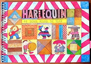 Harlequin. 44 Songs Round the Year