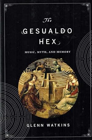 Seller image for The Gesualdo Hex Music, Myth, and Memory for sale by lamdha books
