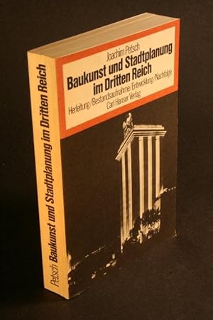 Seller image for Baukunst und Stadtplanung im Dritten Reich: Herleitung, Bestandsaufnahme, Entwicklung, Nachfolge. for sale by Steven Wolfe Books