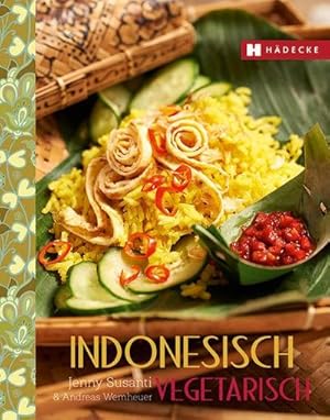 Bild des Verkufers fr Indonesisch vegetarisch zum Verkauf von AHA-BUCH GmbH