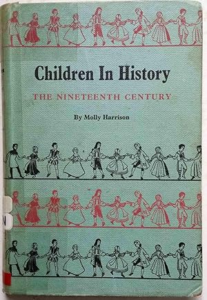 Seller image for Children in History: The 19th Century (Book Four) for sale by Shoestring Collectibooks