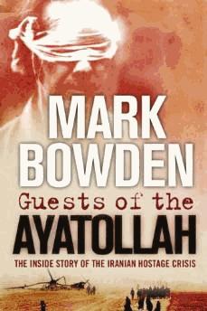 Seller image for Guests of the Ayatollah: The First Battle in the West's War on Militant Islam for sale by Alpha 2 Omega Books BA