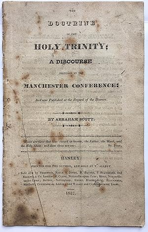 The Doctrine of the Holy Trinity; a Discourse Delivered at the Manchester Conference