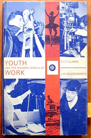 Seller image for Youth and the Modern World of Work for sale by Ken Jackson