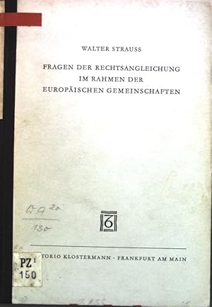 Seller image for Fragen der Rechtsangleichung im Rahmen der Europischen Gemeinschaften; for sale by books4less (Versandantiquariat Petra Gros GmbH & Co. KG)