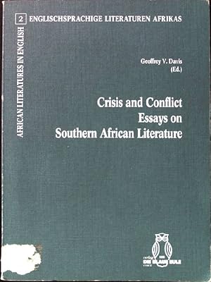 Bild des Verkufers fr Crisis and conflict, essays on southern African literature : proceedings of the XIth Annual Conference on Commonwealth Literature and Language Studies in German Speaking Countries, Aachen - Lige, 16 - 19 June, 1988. Englischsprachige Literaturen Afrikas ; Bd. 2 zum Verkauf von books4less (Versandantiquariat Petra Gros GmbH & Co. KG)