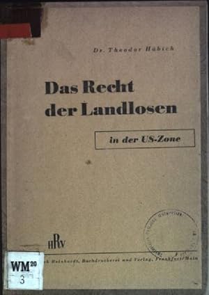 Image du vendeur pour Das Recht der Landlosen in der US-Zone mis en vente par books4less (Versandantiquariat Petra Gros GmbH & Co. KG)