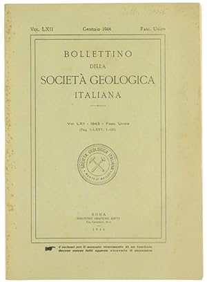 BOLLETTINO DELLA SOCIETA' GEOLOGICA ITALIANA. Volume LXII - 1943. Fascicolo unico.: