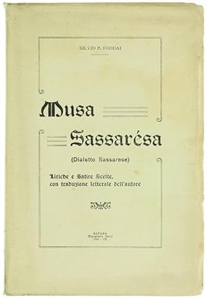 MUSA SASSARESA (Dialetto sassarese) Liriche e satire scelte, con traduzione letterale dell'autore.: