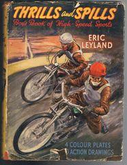 Thrills and Spills: Boy's Book of High-Speed Sports