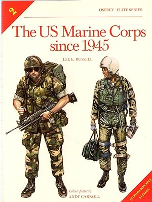 Seller image for The US Marine Corps Since 1945 (Osprey Elite Series No.2) for sale by Michael Moons Bookshop, PBFA