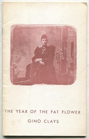 Bild des Verkufers fr The Year of the Fat Flower zum Verkauf von Between the Covers-Rare Books, Inc. ABAA