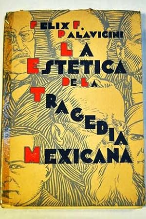 Imagen del vendedor de La esttica de la tragedia mexicana a la venta por Alcan Libros