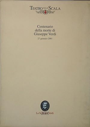 Stagione sinfonica 2000-2001 Centenario della morte di Giuseppe Verdi 2 volumi
