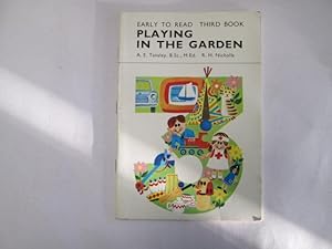 Seller image for Early to Read: Playing in the Garden Bk. 3 for sale by Goldstone Rare Books