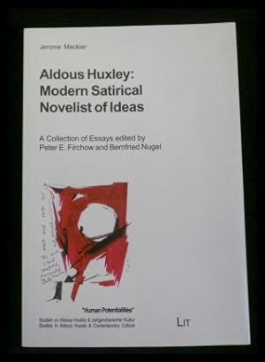 Aldous Huxley: Modern Satirical Novelist of Ideas