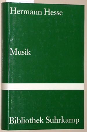 Musik. Betrachtungen, Gedichte, Rezensionen und Briefe. Mit einem Essay von Hermann Kasack. Bibli...