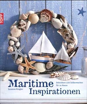 Bild des Verkufers fr Maritime Inspirationen, Dekoideen zum Selbermachen fr zu Hause zum Verkauf von Bcher & Meehr
