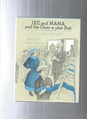 Bild des Verkufers fr IKE AND MAMA AND THE ONCE A YEAR SUIT zum Verkauf von ODDS & ENDS BOOKS