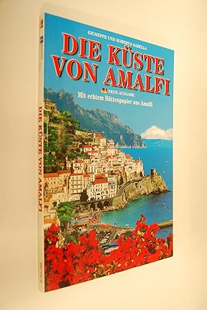 Imagen del vendedor de Die Kste von Amalfi - Mit echtem Bttenpapier aus Amalfi Neue (deutsche) Ausgabe a la venta por Antiquariat Biebusch