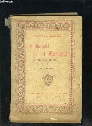 Bild des Verkufers fr DE MONTREAL A WASHINGTON- AMERIQUE DU NORD zum Verkauf von Le-Livre