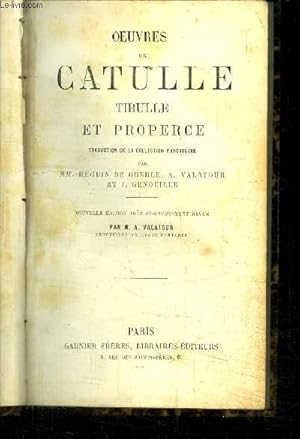 Seller image for OEUVRES DE CATULLE TIBULLE ET PROPERCE for sale by Le-Livre