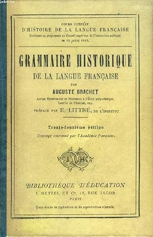 Image du vendeur pour GRAMMAIRE HISTORIQUE DE LA LANGUE FRANCAISE mis en vente par Le-Livre