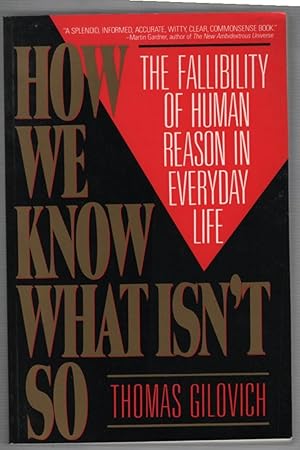 Seller image for How We Know What Isn't So: The Fallibility Of Human Reason In Every Day Life for sale by Recycled Books & Music