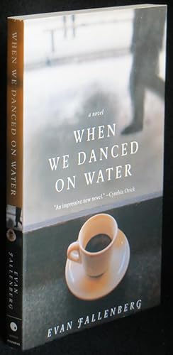 When We Danced on Water: A Novel