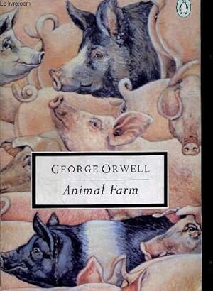 Seller image for ANIMAL FARM - OUVRAGE EN ANGLAIS for sale by Le-Livre