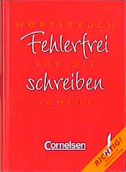 Seller image for Fehlerfrei schreiben - Alte Ausgabe: Fehlerfrei schreiben, neue Rechtschreibung, Neue Ausgabe, Allgemeine Ausgabe for sale by Versandantiquariat Felix Mcke