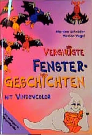 Imagen del vendedor de Vergngte Fenstergeschichten mit Windowcolor a la venta por Versandantiquariat Felix Mcke