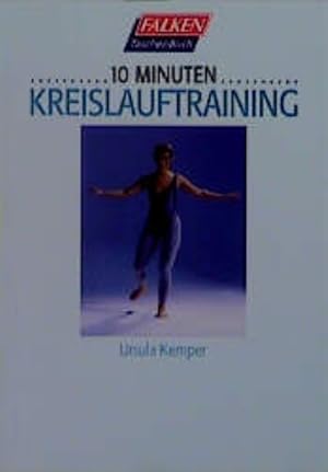 Seller image for Zehn Minuten Kreislauftraining for sale by Versandantiquariat Felix Mcke