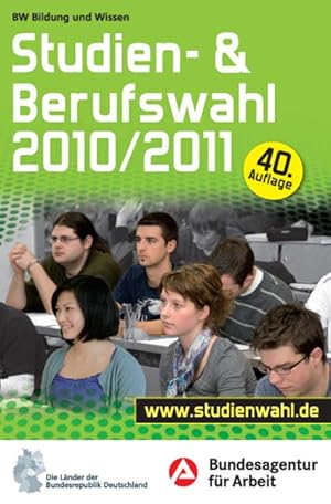 Bild des Verkufers fr Studien- und Berufswahl Ausgabe 2010/2011: Informationen und Entscheidungshilfen zum Verkauf von Versandantiquariat Felix Mcke