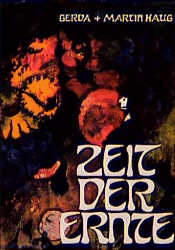 Seller image for Zeit der Ernte. Grossdruck for sale by Versandantiquariat Felix Mcke