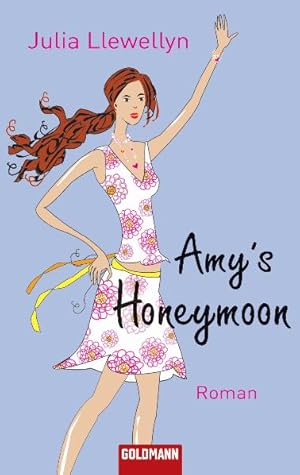 Imagen del vendedor de Amy's Honeymoon: Roman a la venta por Versandantiquariat Felix Mcke