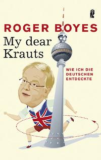 Bild des Verkufers fr My dear Krauts: Wie ich die Deutschen entdeckte zum Verkauf von Versandantiquariat Felix Mcke