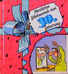 Seller image for Herzlichen Glckwunsch zum 30. Geburtstag for sale by Versandantiquariat Felix Mcke