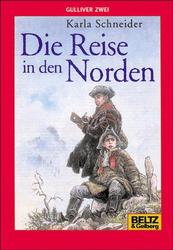 Seller image for Die Reise in den Norden (Gulliver) for sale by Versandantiquariat Felix Mcke