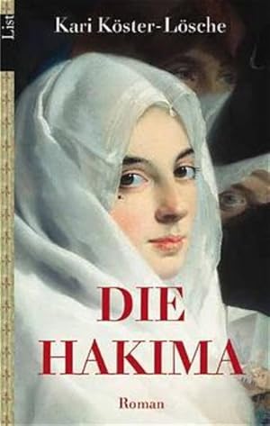 Bild des Verkufers fr Die Hakima: Roman zum Verkauf von Versandantiquariat Felix Mcke