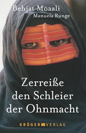 Seller image for Zerreisse den Schleier der Ohnmacht. for sale by Versandantiquariat Felix Mcke