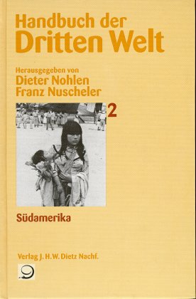 Imagen del vendedor de Handbuch der Dritten Welt, 8 Bde., Bd.2, Sdamerika a la venta por Versandantiquariat Felix Mcke
