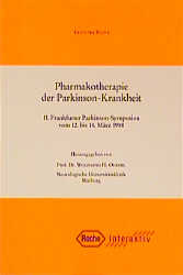 Pharmakotherapie der Parkinson-Krankheit: 11. Frankfurter Parkinson-Symposion vom 12. bis 14. Mär...