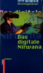 Seller image for Das digitale Nirwana for sale by Versandantiquariat Felix Mcke