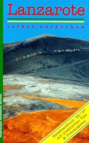 Seller image for Lanzarote selbst entdecken. Reisehandbuch mit praktischen Tips und Preisangaben for sale by Versandantiquariat Felix Mcke