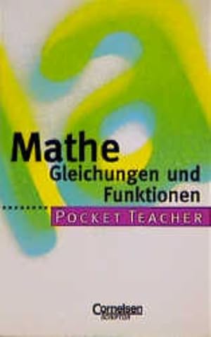 Bild des Verkufers fr Pocket Teacher, Sekundarstufe I, Mathematik, Gleichungen und Funktionen zum Verkauf von Versandantiquariat Felix Mcke